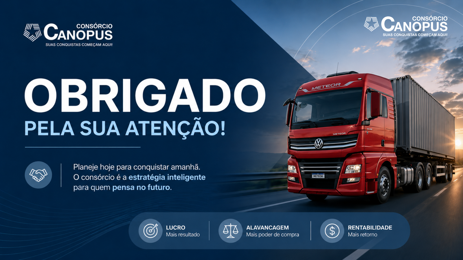 Obrigado pela sua atenção.